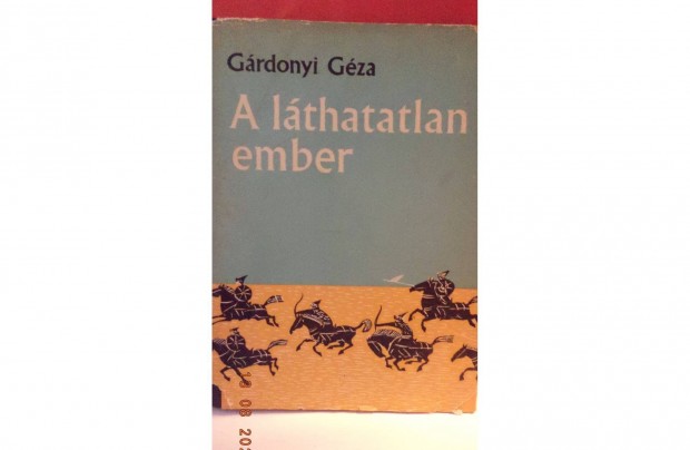 Grdonyi Gza: A lthatatlan ember