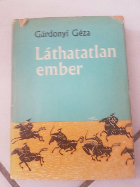 Grdonyi Gza: Lthatatlan ember