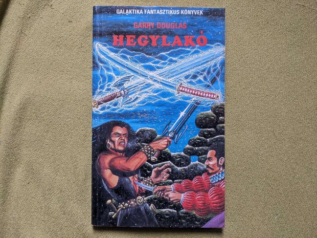 Garry Douglas: Hegylak