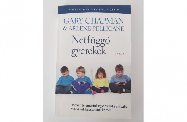 Gary Chapman Arlene Pellicane: Netfgg gyerekek