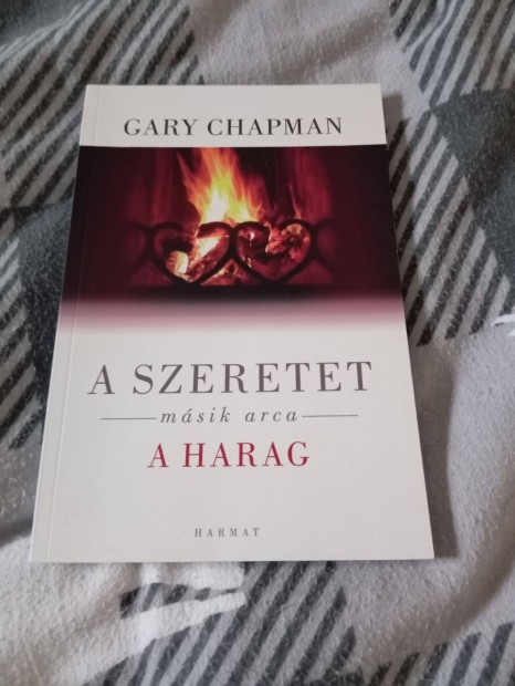 Gary Chapman: A szeretet msik arca a harag