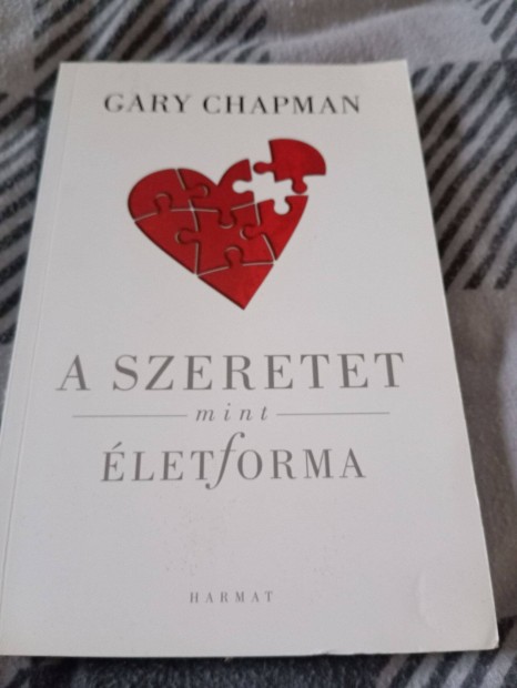 Gary Chapman: A szeretet mint letforma