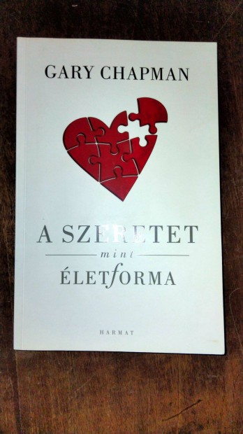 Gary Chapman : A szeretet mint letforma