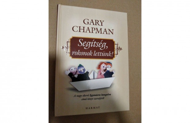 Gary Chapman - Segtsg, rokonok lettnk 2db (#1802)