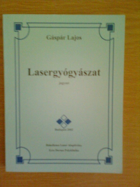 Gspr: Lasergygyszat jegyzet