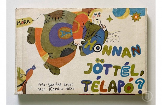 Gazdag Erzsi: Honnan jttl tlap? - - (Csak szemlyesen!)