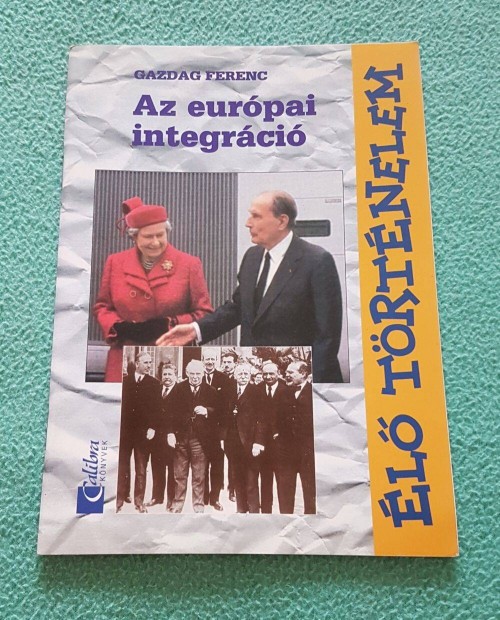 Gazdag Ferenc - Az eurpai integrci knyv