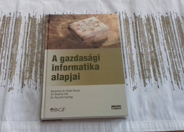 Gazdasgi informatika alapjai s pldatra j