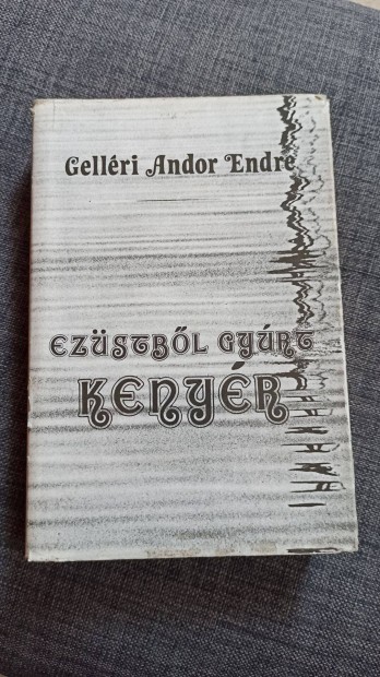 Gellri Andor Endre - Ezstbl gyrt kenyr