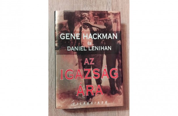 Gene Hackman Az igazsg ra knyv