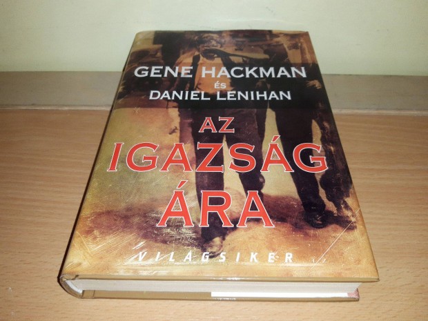 Gene Hackman - Daniel Lenihan - Az igazsg ra