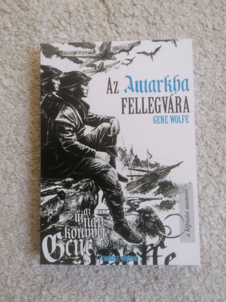 Gene Wolfe: Az Autarkha fellegvra