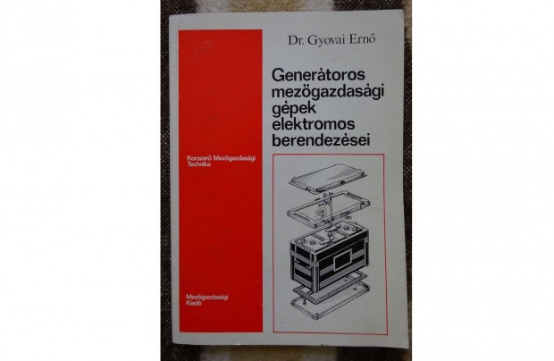 Genertoros mezgazdasgi gpek elektromos berendezsei Gyovai Ern