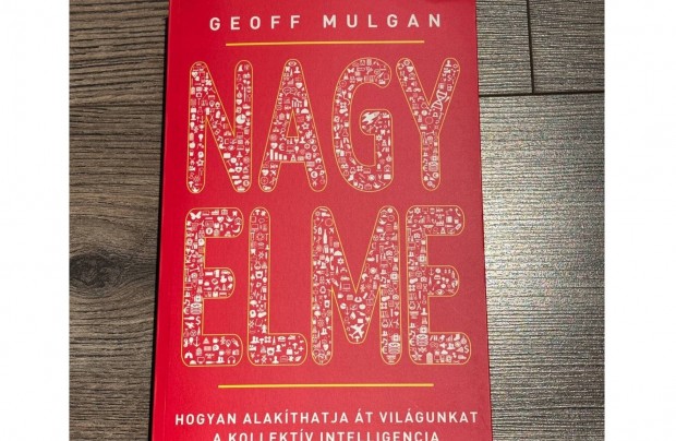 Geoff Mulgan - Nagy elme