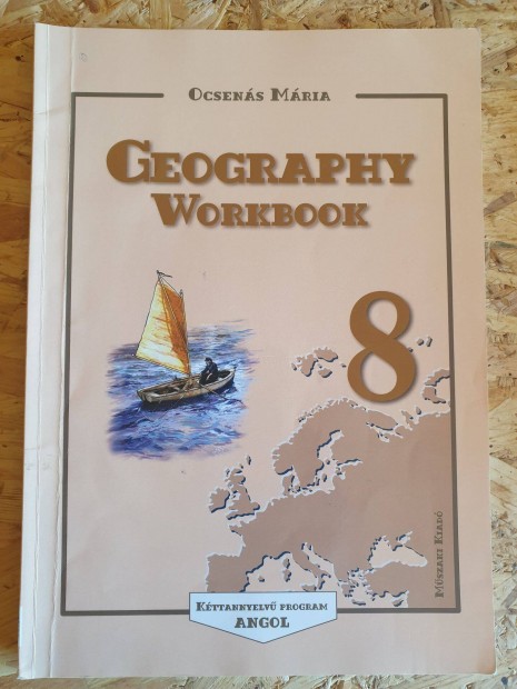 Geography Workbook / 8.osztly Angol Kttannyelv Program