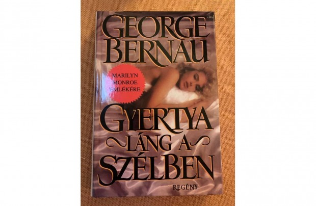 George Bernau - Gyertyalng a szlben / Marilyn Monroe emlkre