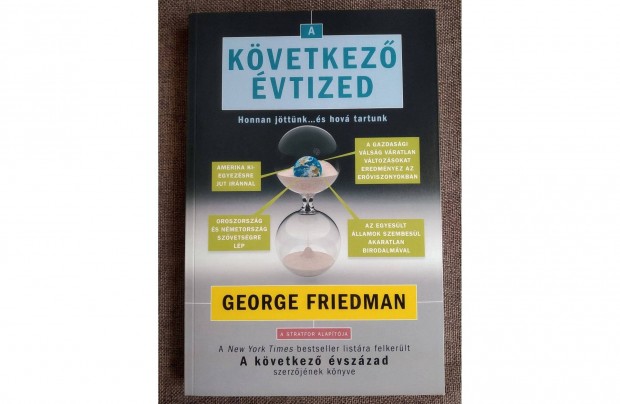 George Friedman: A kvetkez vtized Olvasatlan