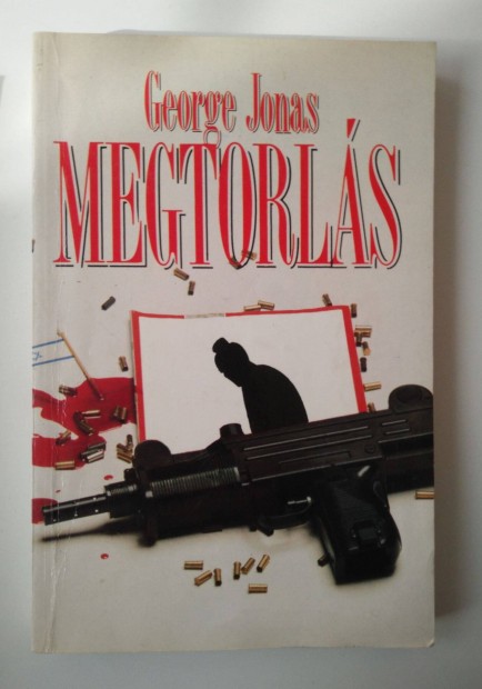 George Jonas - Megtorls - egy izraeli antiterrorista csoport igaz tr