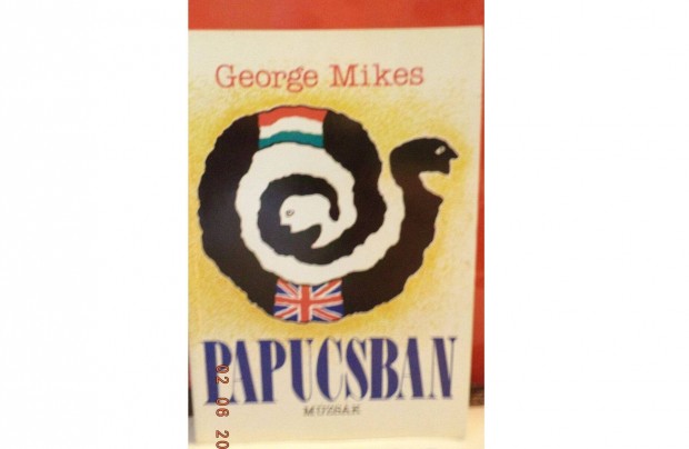 George Mikes: Papucsban