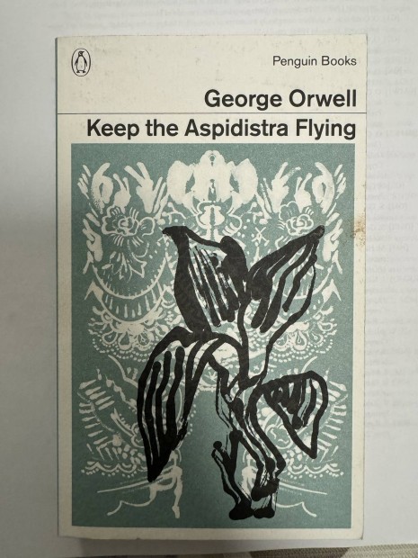 George Orwell Keep the Aspidistra Flying