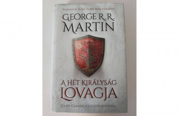 George R. R. Martin: A Ht Kirlysg lovagja