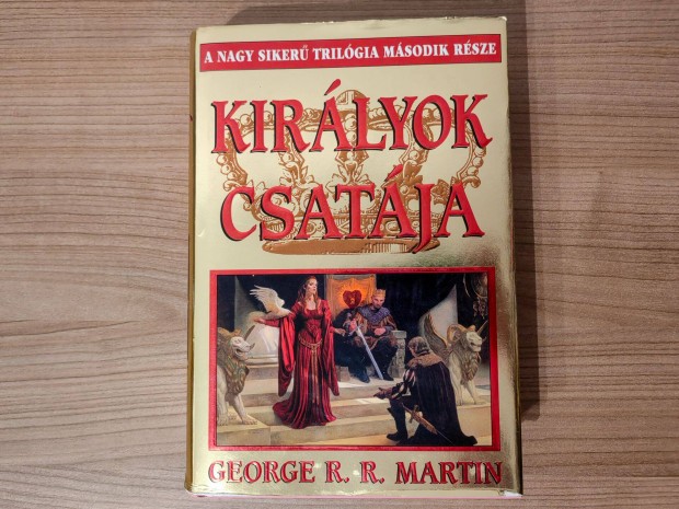 George R. R. Martin: Kirlyok csatja