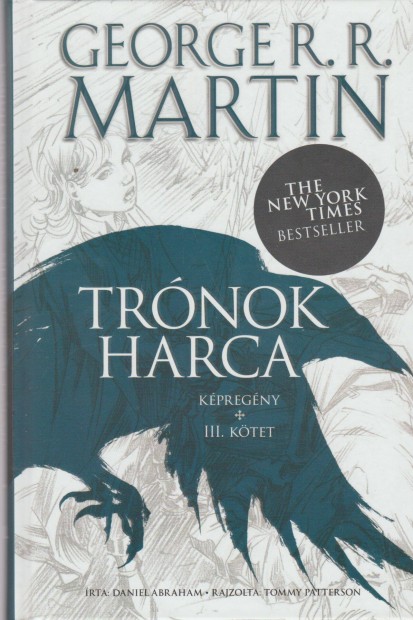 George R. R. Martin s Daniel Abraham: Trnok harca III. ktet (Kpreg