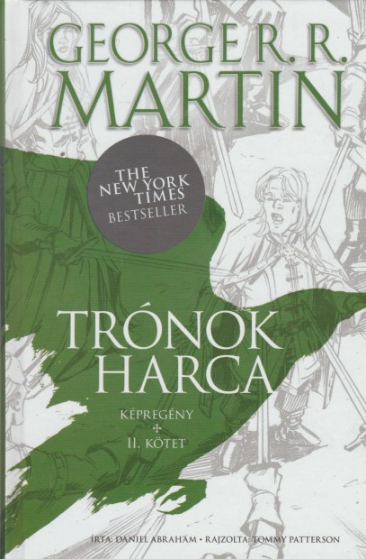 George R. R. Martin s Daniel Abraham: Trnok harca II. ktet (Kpreg