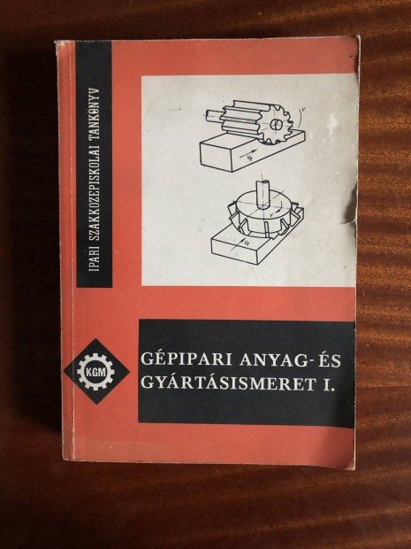 Gpipari anyag s gyrtsismeret I.