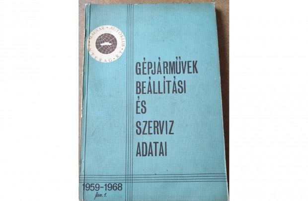 Gpjrmvek belltsi s szerviz adatai 1959-1968 knyv