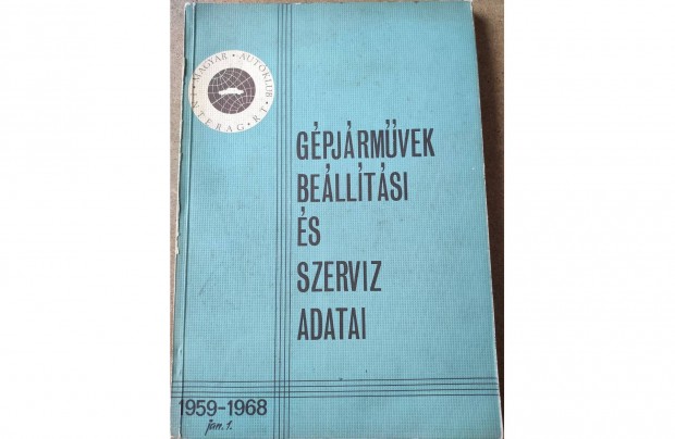 Gpjrmvek belltsi s szerviz adatai 1959-1968 knyv