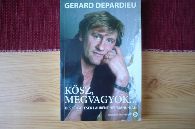 Grard Depardieu - Ksz, megvagyok