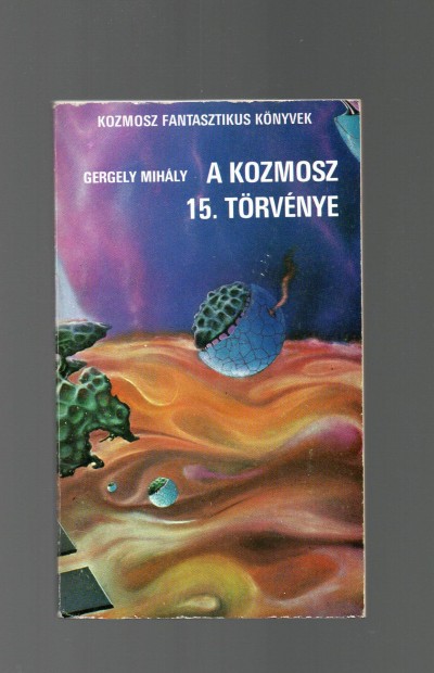 Gergely Mihly: A Kozmosz 15. trvnye