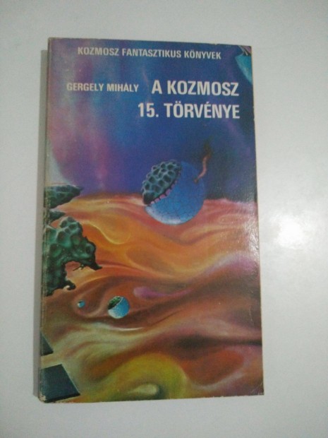 Gergely Mihly - A Kozmosz 15. trvnye