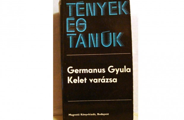 Germanus Gyula: Kelet varzsa
