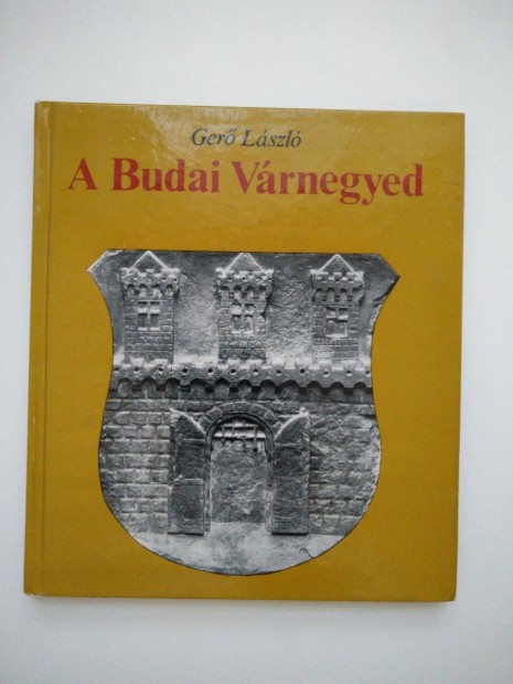 Ger Lszl - A budai vrnegyed