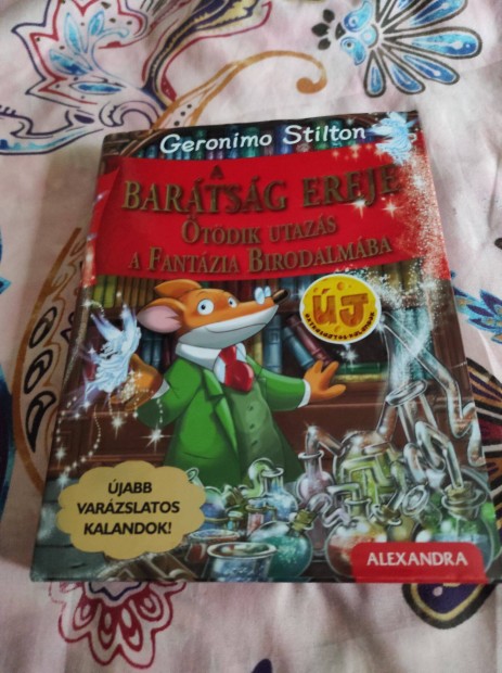 Geronimo Stilton: A bartsg ereje (A Fantzia Birodalma 5.)