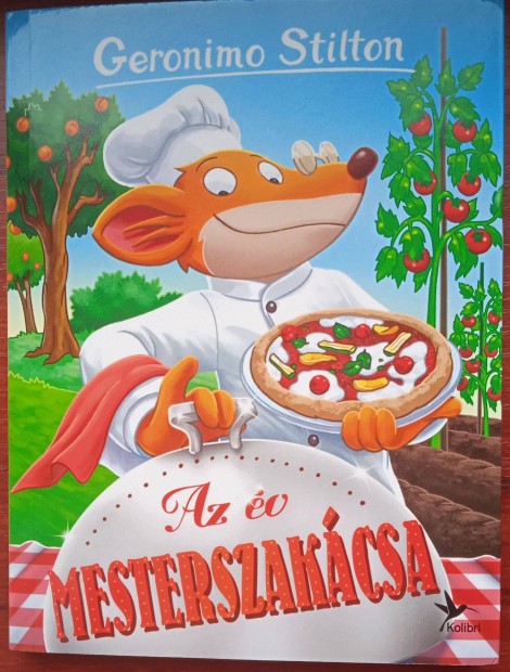 Geronimo Stilton: Az v mesterszakcsa (vadonatj!)