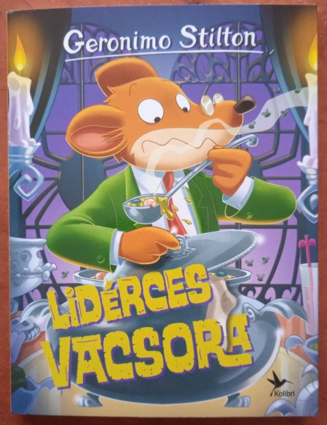 Geronimo Stilton: Lidrces vacsora (vadonatj!)