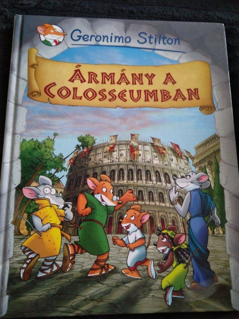 Geronimo Stilton - Ármány a Colosseumban