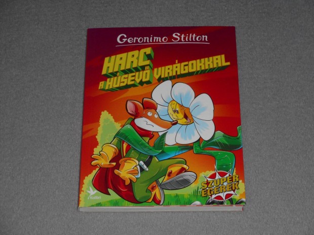 Geronimo Stilton - Harc a hsev virgokkal - Szuperegerek 3