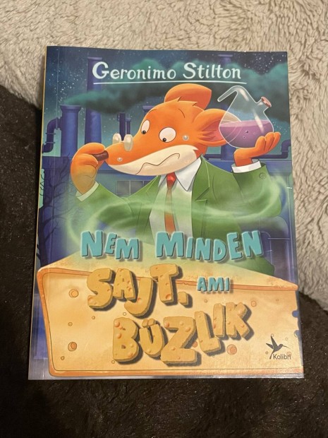 Geronimo Stilton - Nem minden sajt, ami bzlik gyerekknyv