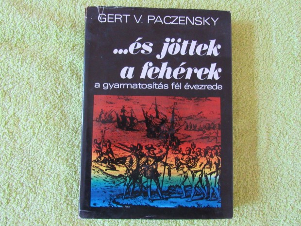 Gert V. Paczensky s jttek a fehrek