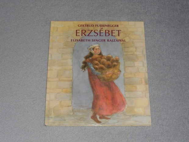 Gertrud Fussenegger - Erzsbet (rpd-hzi Szent Erzsbet)