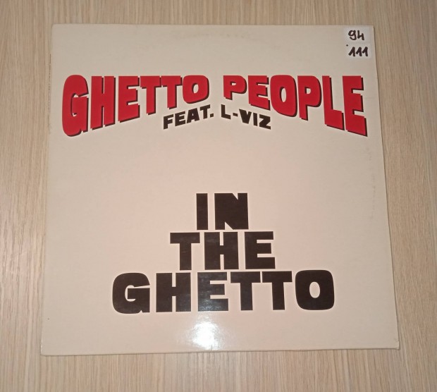 Ghetto People Feat. L-Viz - In The Ghetto (Vinyl,1996)