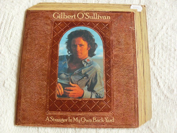 Gilbert O' Sullivan - A Stranger IN MY Own Back Yard LP 1974