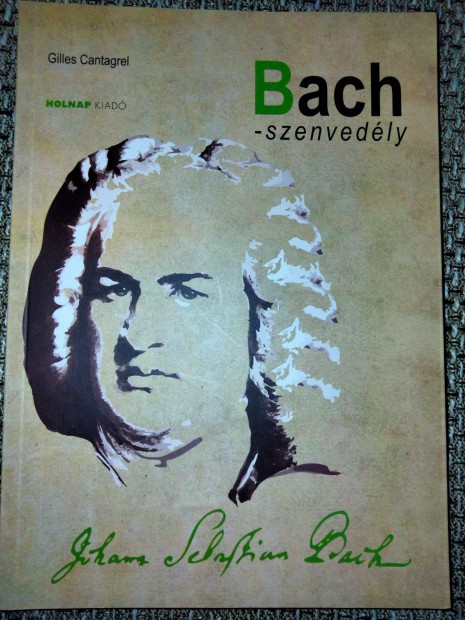 Gilles Cantagrel : Bach-szenvedly