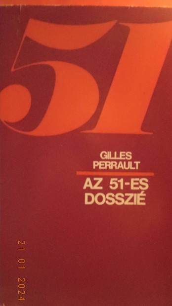 Gilles Perrault: Az 51-es dosszi