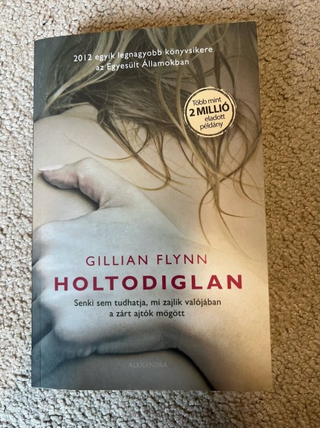 Gillian Flynn - Holtodiglan