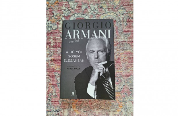 Giorgio Armani: A hlyk sosem elegnsak